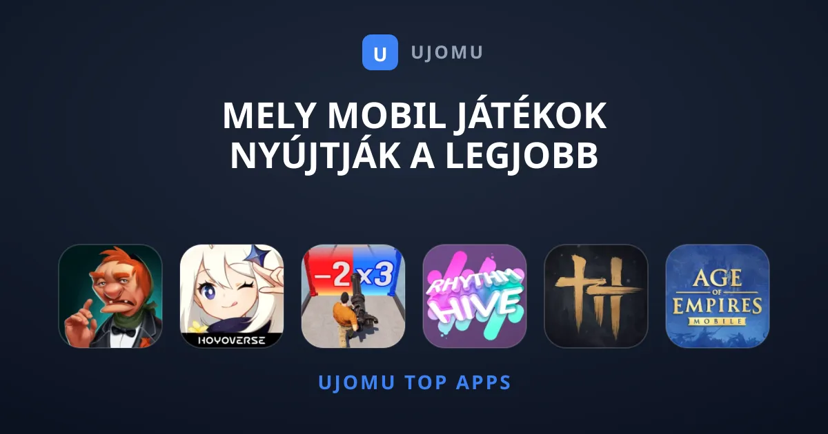 Mely Mobil Játékok Nyújtják a Legjobb Élményt?
